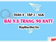 Bài 9.8 trang 90 Toán 8 Tập 2 Kết nối tri thức: Chứng minh tam...